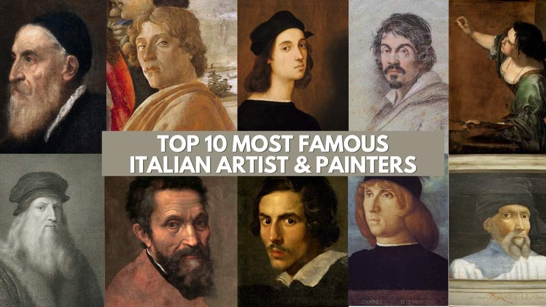 Exploring The 3 Most Famous Artists Of The Italian Renaissance