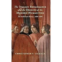 Exploring The Italian Renaissance: The Birthplace Of The Modern Humanities