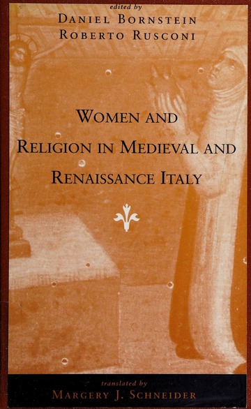 Exploring The Role Of Women And Religion In Medieval And Renaissance Italy