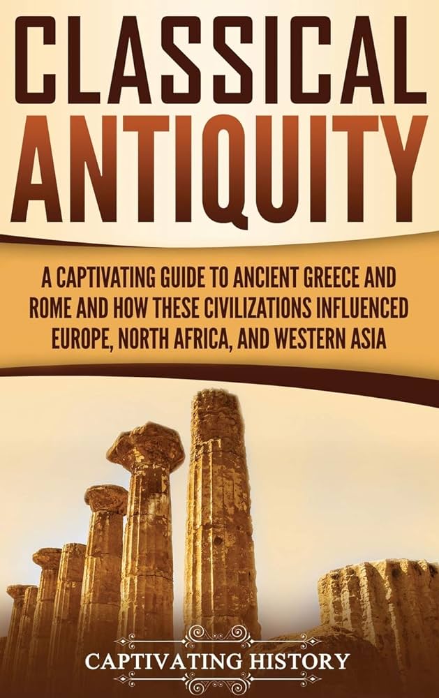 Exploring Classical Antiquity A Deep Dive into Ancient Greece