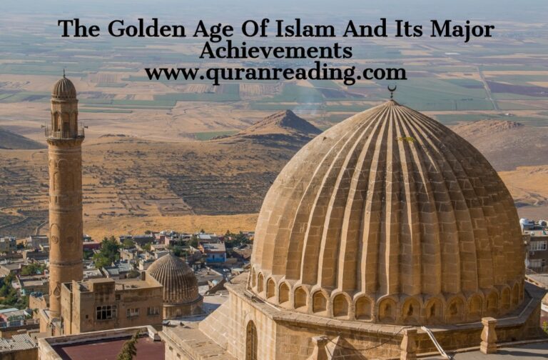 Three Significant Achievements During The Golden Age Of Islam