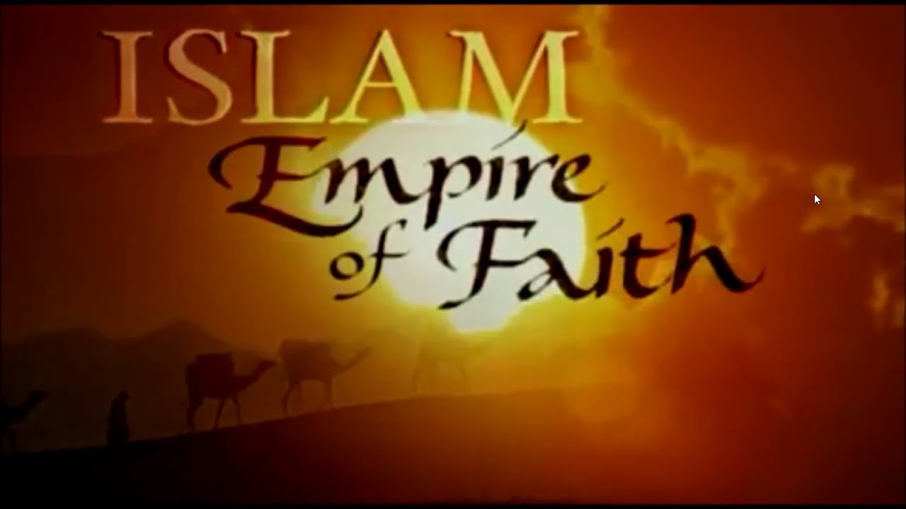 Islam Empire of Faith Part 2: The Awakening - A Deep Dive into Islamic History