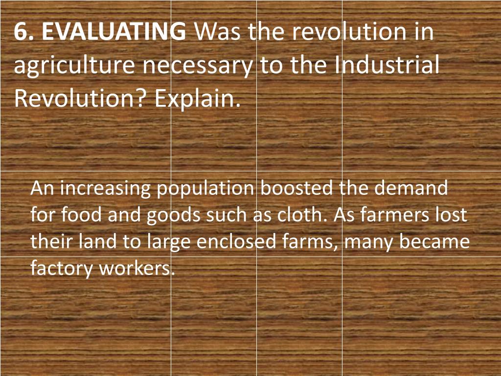 was the revolution in agriculture necessary to the industrial revolution 1